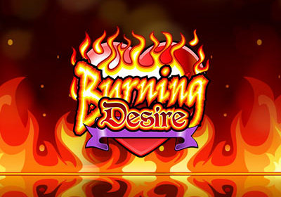Burning Desire, Igralni avtomati s 5 koluti